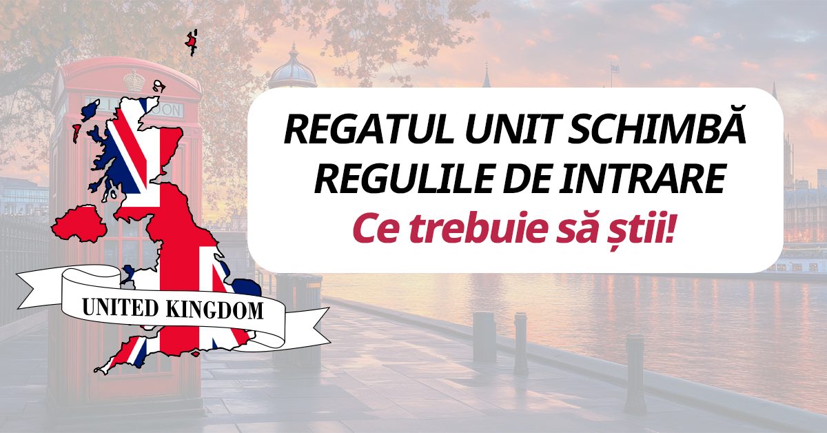 Schimbări importante pentru călătoriile în Marea Britanie de la 2 aprilie 2025.